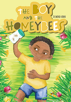 The Boy and the Honeybees The Boy and the Honeybees